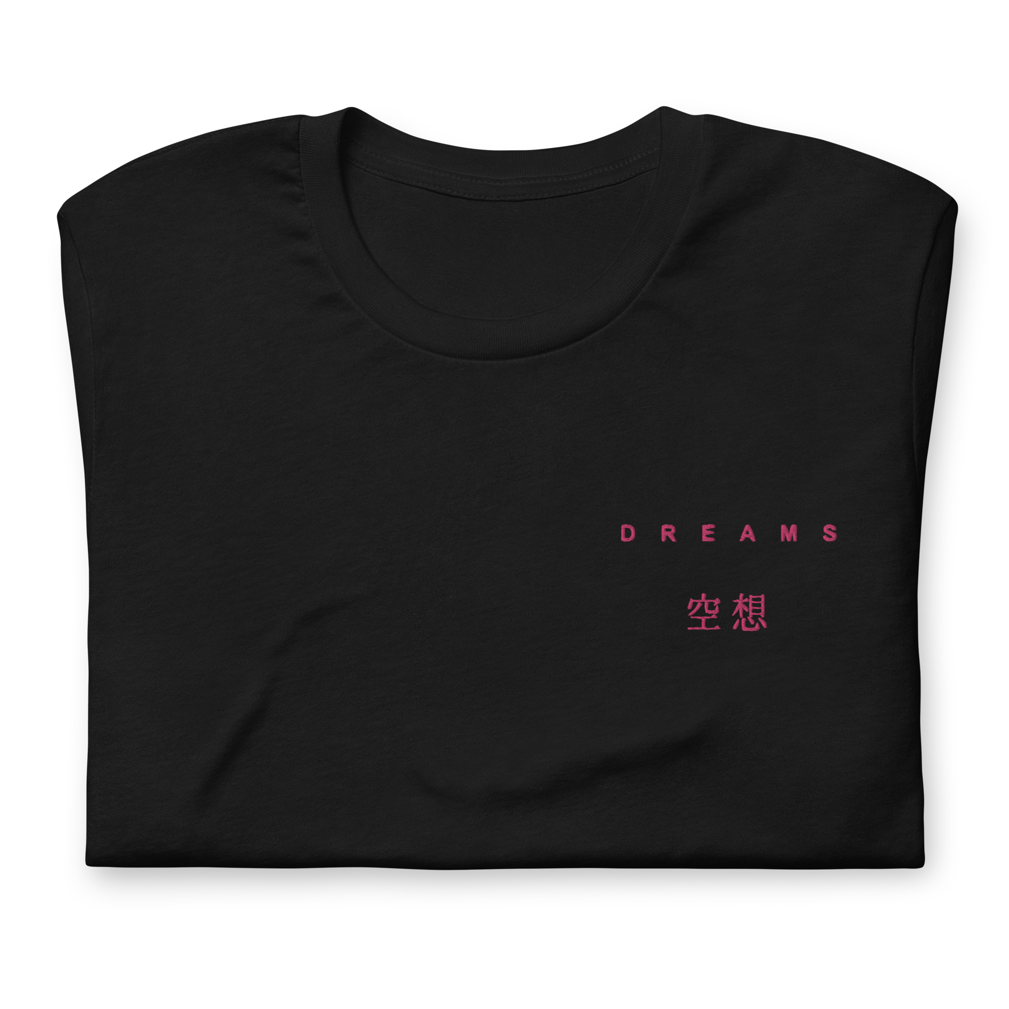 DREAMS - Embroidery T-Shirt